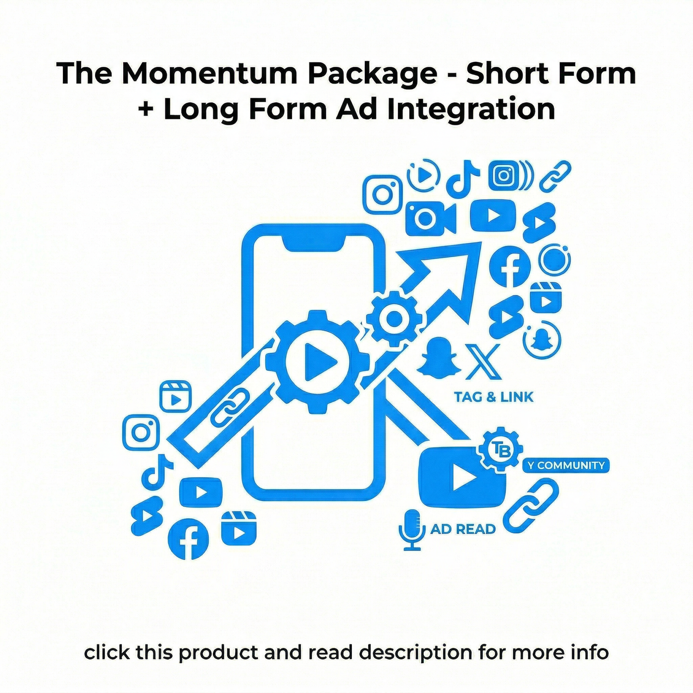 The Momentum Package - Short Form + Long Form Ad Integration